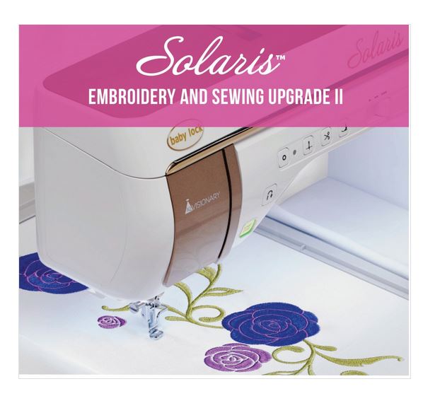 Baby Lock Sewing and Embroidery Upgrade 2