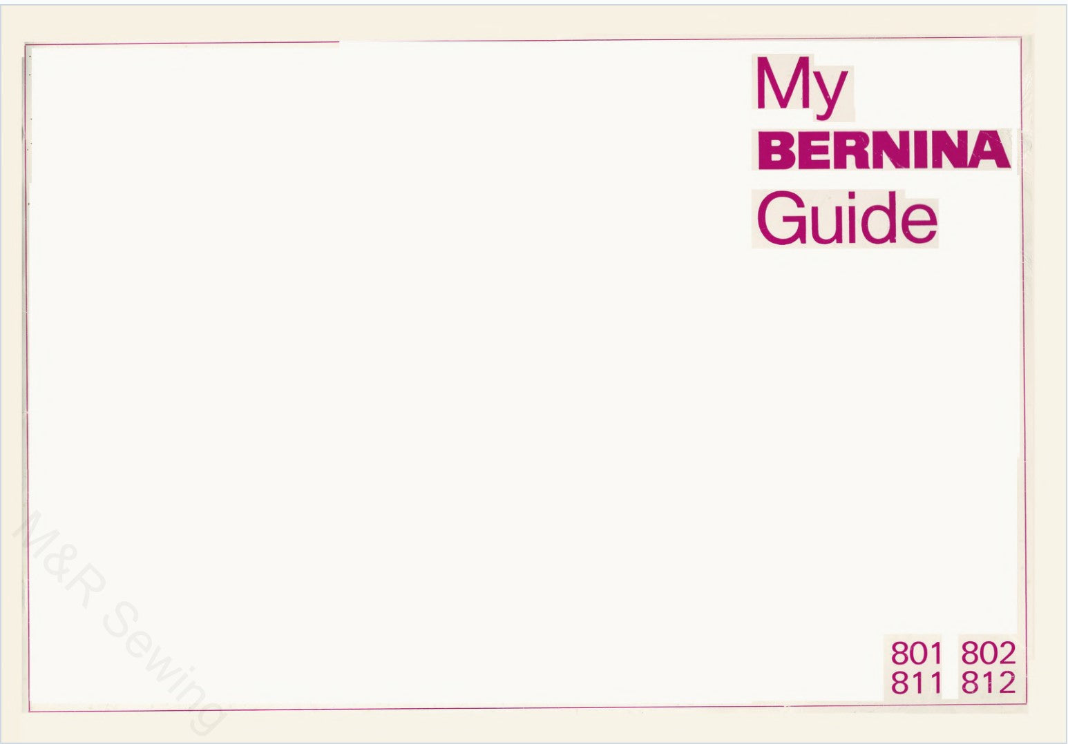 Instruction Manual, Bernina 801,802,811,812