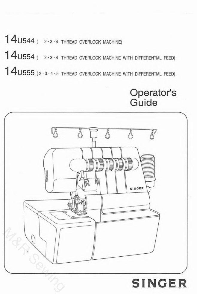 Instruction Manual, Singer 14u544, 14u554, 14u555