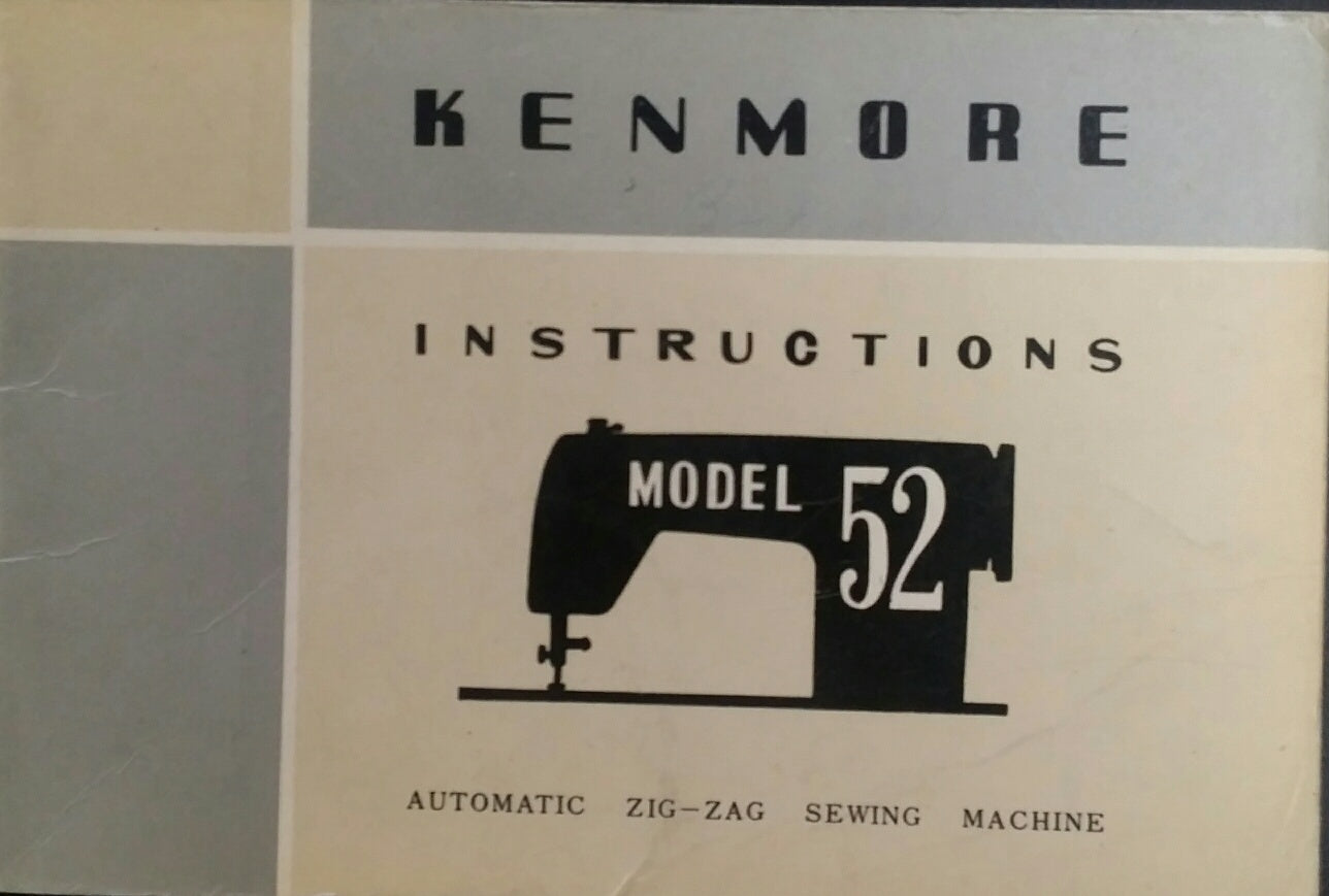 Kenmore Model 52 Instruction Book